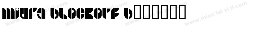 Miura BlockOtf B字体转换